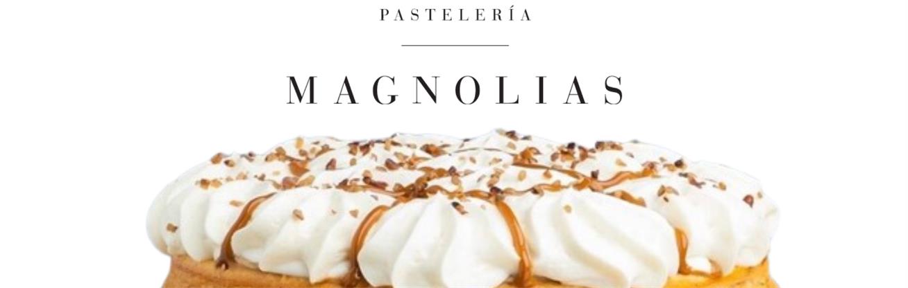 Pastelería Magnolias